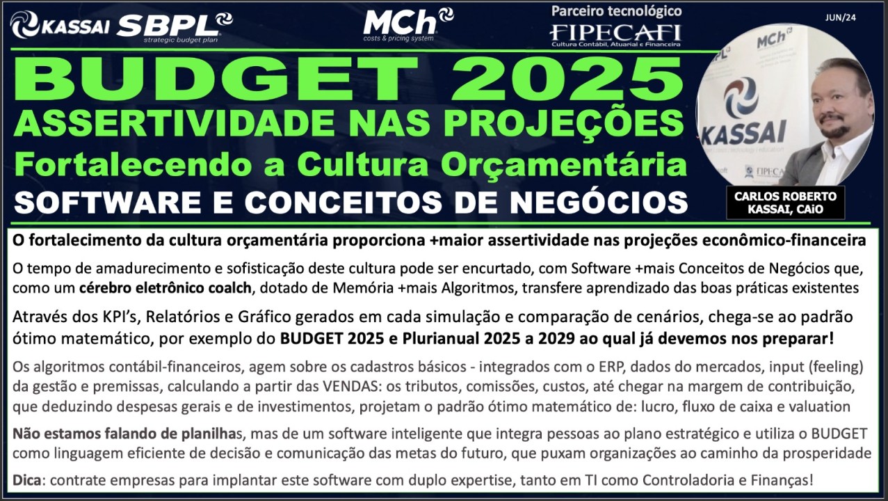 BUDGET 2025: Assertividade nas projeções fortalecendo a cultura orçamentária, com software +mais conceitos de negócios